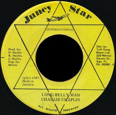 7inch Record CHARLIE CHAPLIN  Long Belly Man NONE Juney Star Inte 1987 Jamaica Reggae Ska  Dub Used