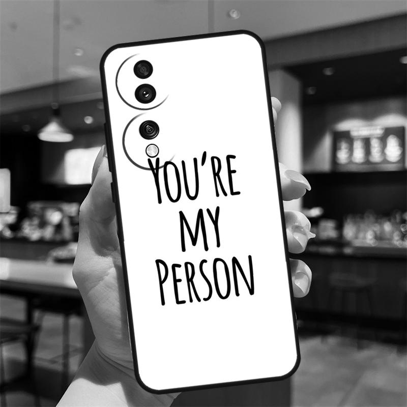 Greys Anatomy You are my person Case For Honor Magic 7 5 6 8 Lite Honor 400 200 Pro 50 70 90 X8c X9a X9b X9c X9d Win RT Cover