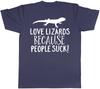 Love Lizards Because People Suck Unisexs Unisexs Ladies TShirt