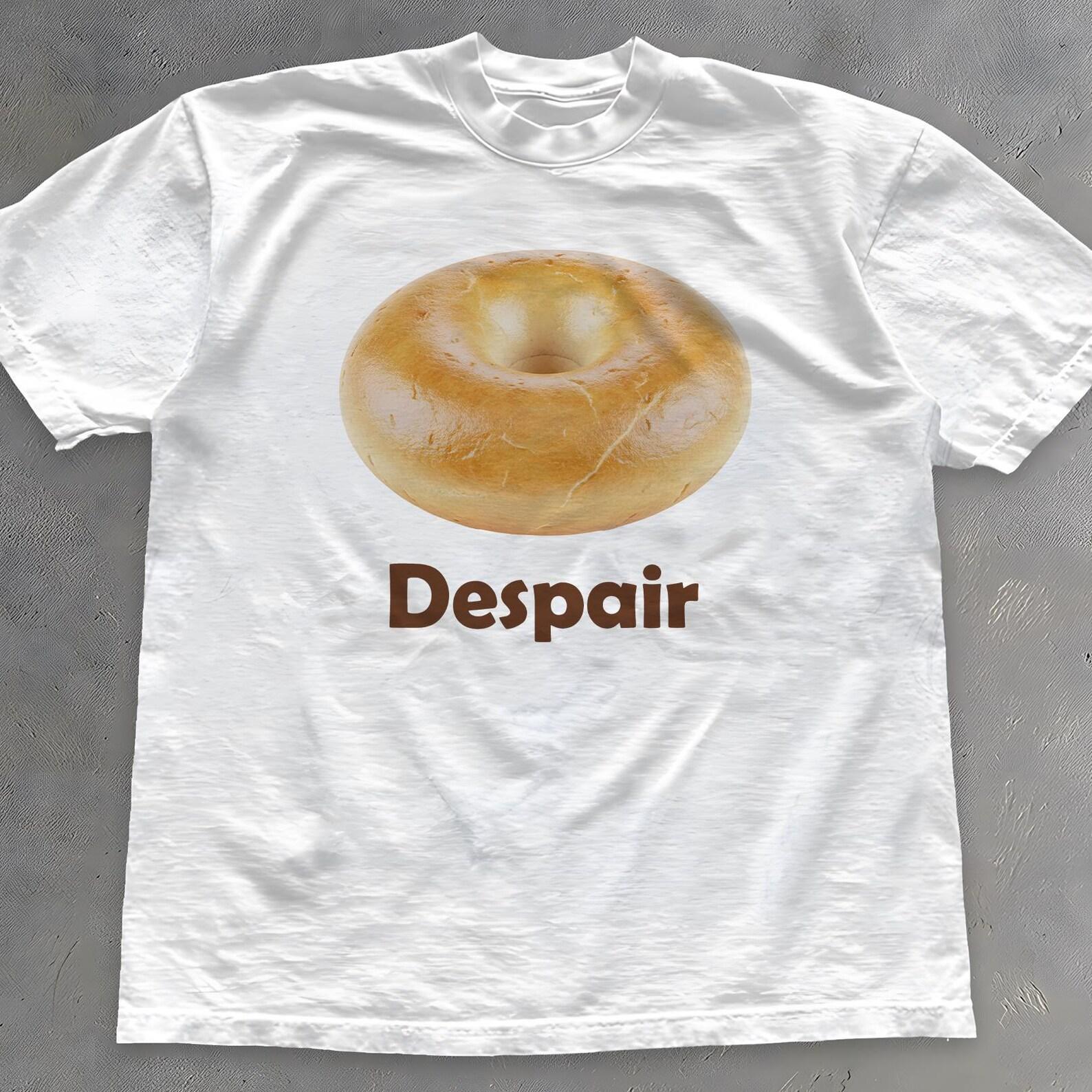 Despair Bagel Shirt - Funny Meme T-Shirt - Weirdcore Tee 3XL
