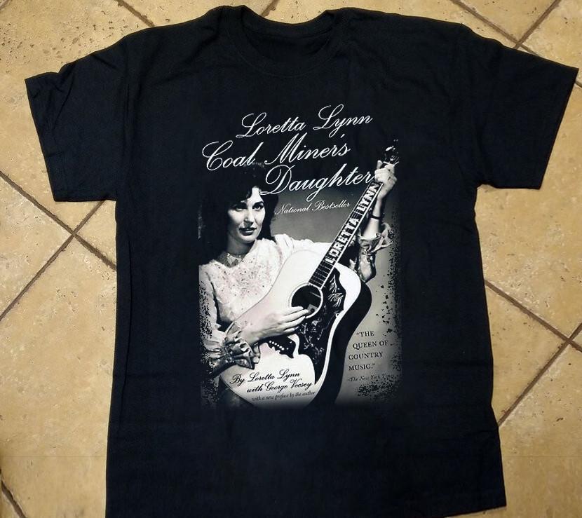 Loretta Lynn Coal Miner s Daughter Unisex T-shirt All Size Unisex T-Shirt XXXL