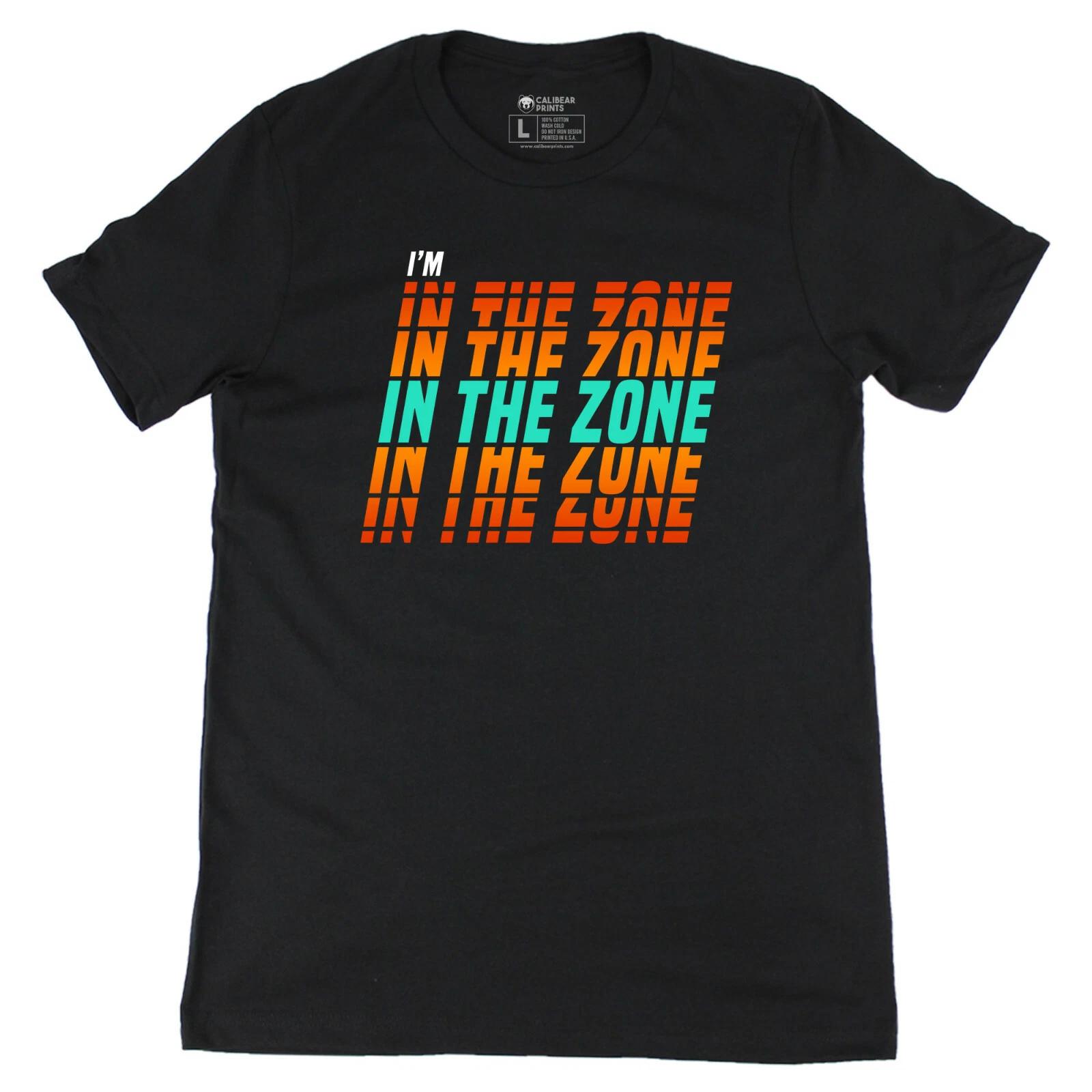 

I m In the Zone Motivational Inspirational Workout Gym T-T-Shirt 100% Cotton 2XL