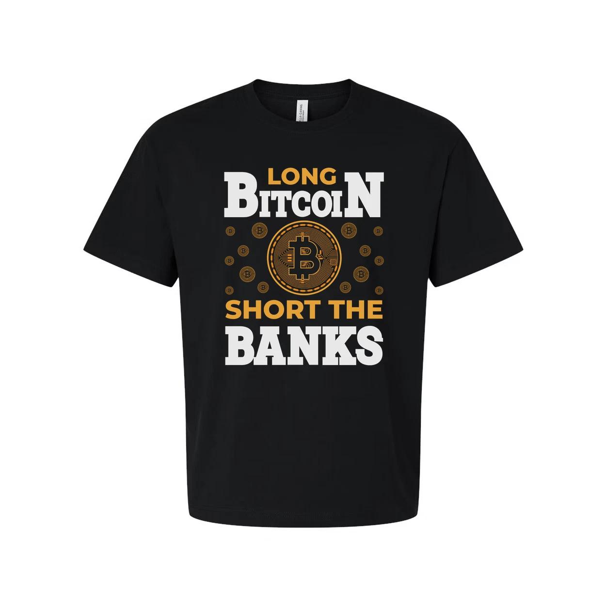 Unisex Crypto Bitcoin Graphic T Shirt Long Bitcoin Short The Banks L