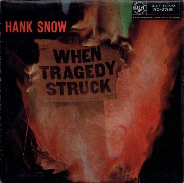 

LP Record HANK SNOW - When Tragedy Struck RD27115 RCA, RCA Victor UK Folk Used