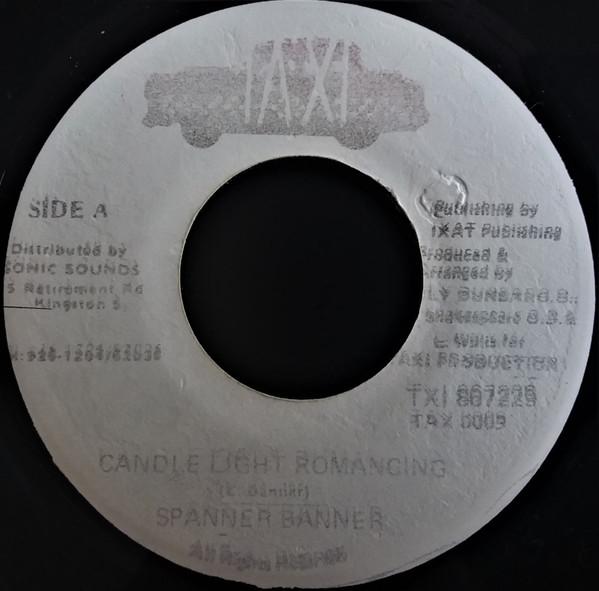 7inch Record SPANNER BANNER - Candle Light Romancing TXI0009 Taxi 1993 Jamaica Reggae, Ska & Dub Used