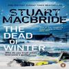 The Dead of Winter by Stuart MacBride Paperback Book 9780552178327