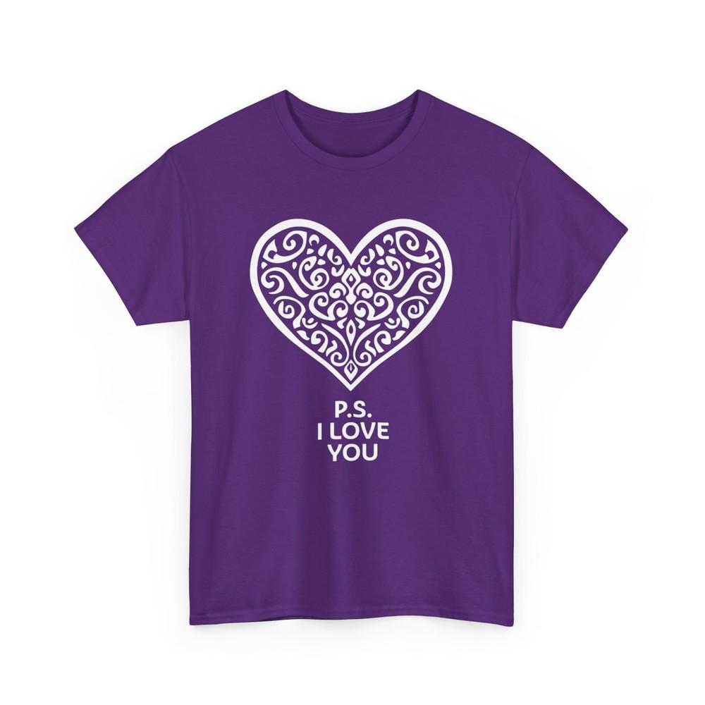 Ps I Love You Day Purple T-Shirt Unisex T-Shirt XXXL