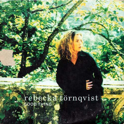 

CD REBECKA TÖRNQVIST - Good Thing 724386518125 EMI 1995 Netherland Pop Used