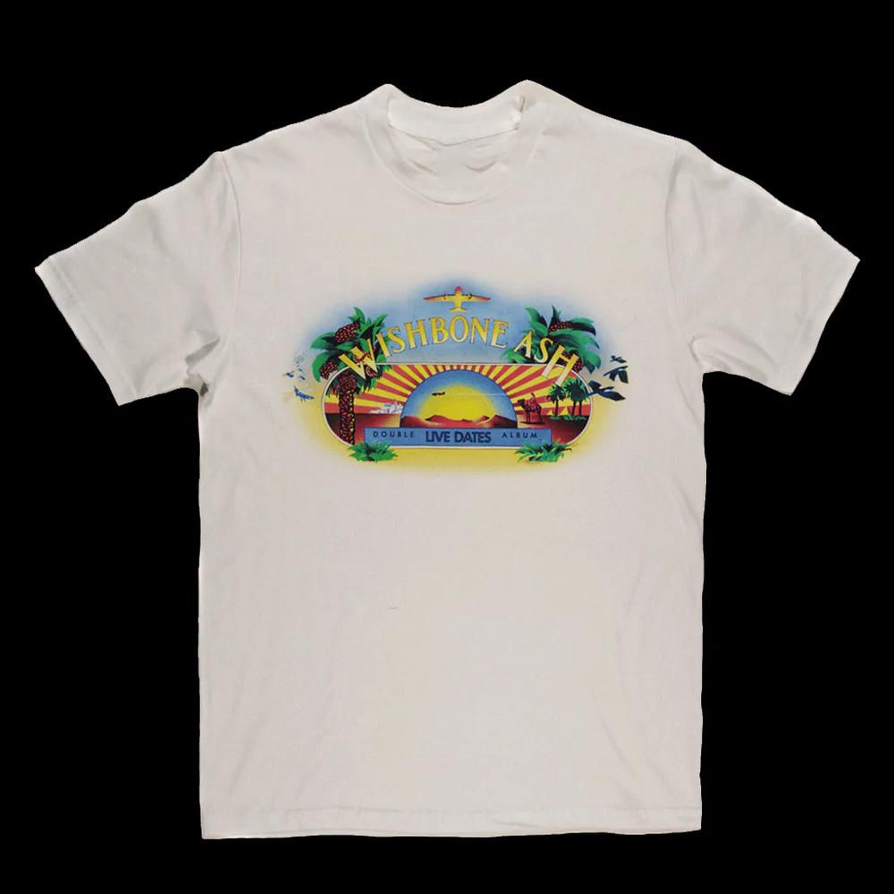 Retro Wishbone Ash Live Dates Shirt Short Sleeve White Men Unisex S-4XL NE2808 Unisex T-Shirt XXL