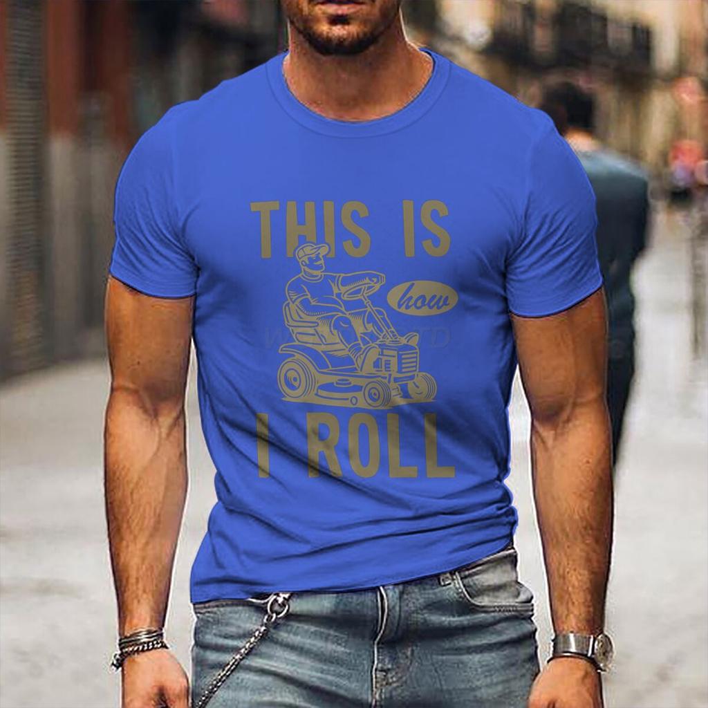 This Is How I Roll Lawn Mower Dad Tshirt Fathers Day Fun Daddy Tshirt Unisex Round Neck Short Sleeve Tees Male Tshirt Gift