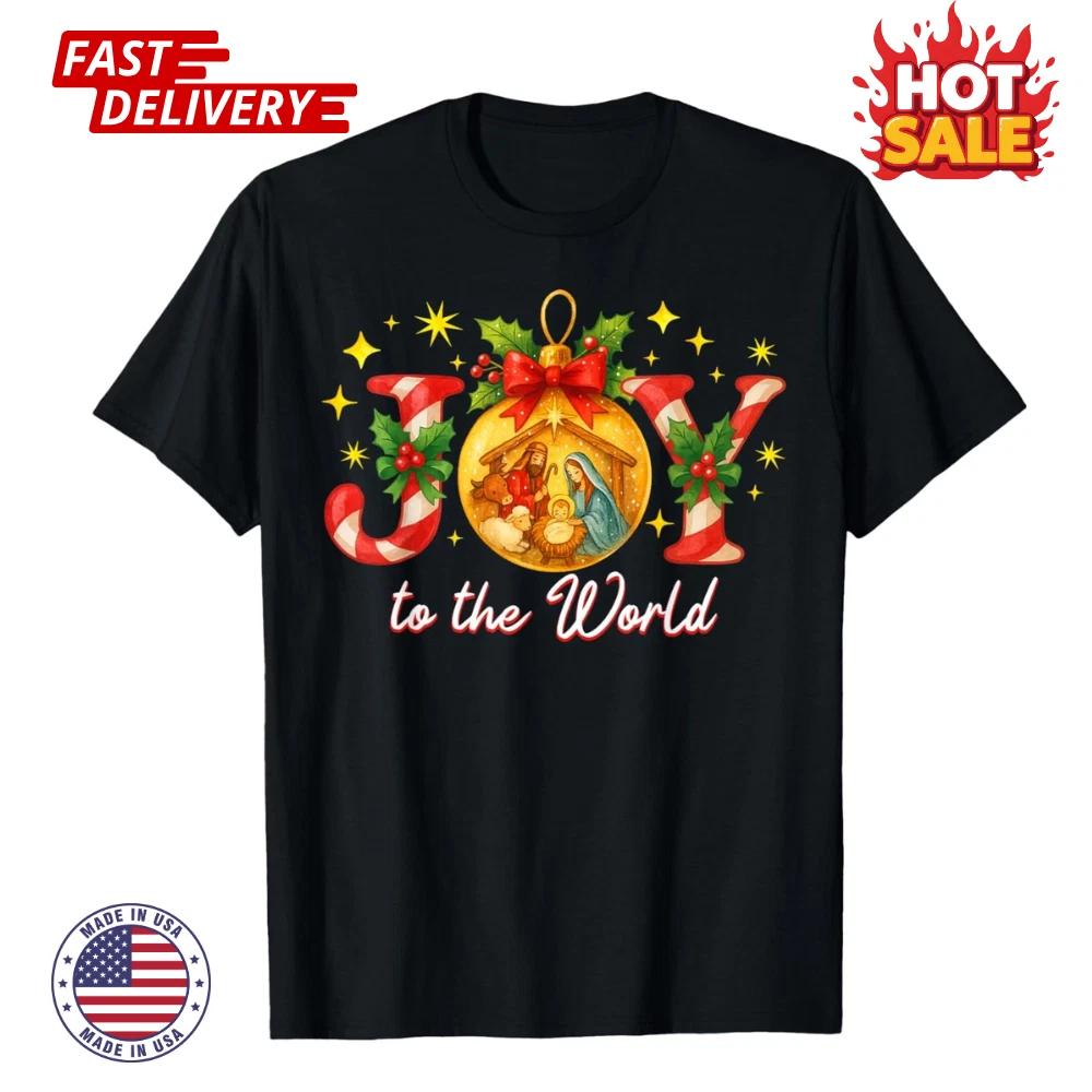 

Joy to The World Christmas Christian Nativity Inspired Unisex T shirt SIze S-5XL 2XL