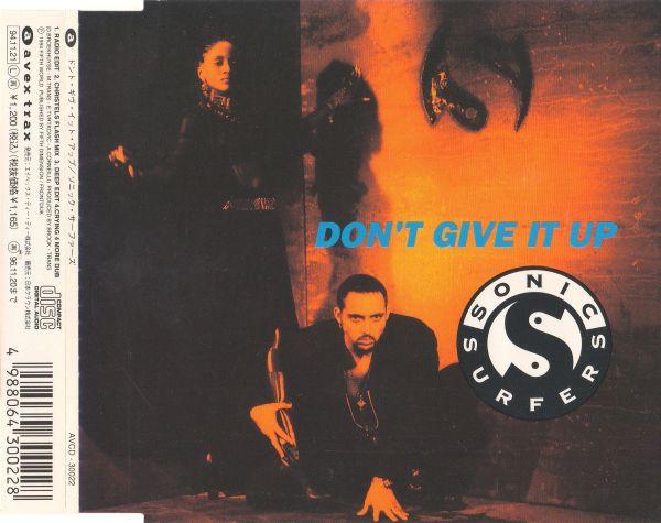 

CD SONIC SURFERS - Don t Give It Up AVCD30022 Avex Trax 1994 Japan Dance & Electronica Used