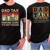 Dad Tax Making Sure Its Not Poison Bundle Tee Retro Funny Humor Fathers Day Gift for Dad TShirt Summer Casual Soft Cotton Top