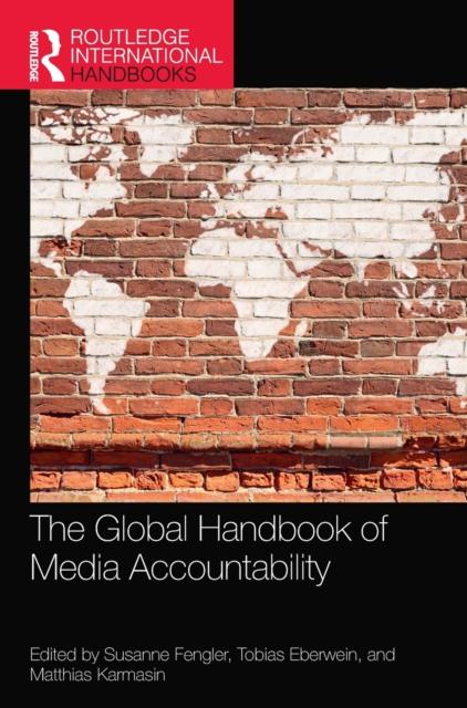 The The Global Handbook of Media Accountability Book