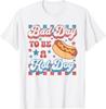 Bad Day To Be A Hot Dog Funny BBQ Grilling 4th of July T-Shirt