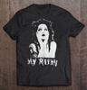 Mein Ruin T-Shirt Kurzarm-T-Shirt Herren Damen Alle Größen Unisex T-Shirt