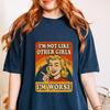 Funny Retro Quote Shirt and Kids Tshirt , I Am Not Like Other Girls Vintage Tee