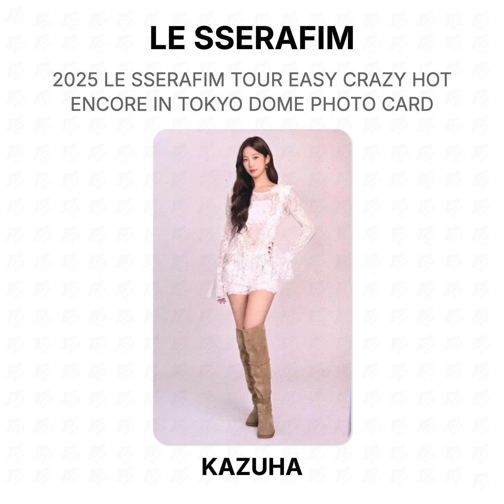 LE SSERAFIM 2025 LE SSERAFIM TOUR EASY CRAZY HOT ENCORE IN TOKYO DOME PHOTO CARD Official Photocard