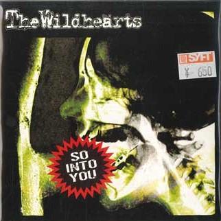 

7-дюймовая пластинка WILDHEARTS - So Into You / Dancin (Инструментальный 7GUT49 GUT 2003 Великобритания Рок Б/у