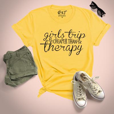 Girls Trip Cheaper Than Therapy Unisexs T Shirt  Uk Plus Size 824 Tee Top