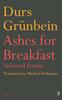 Ashes for Breakfast by Durs Grunbein Paperback Book 9780571228492
