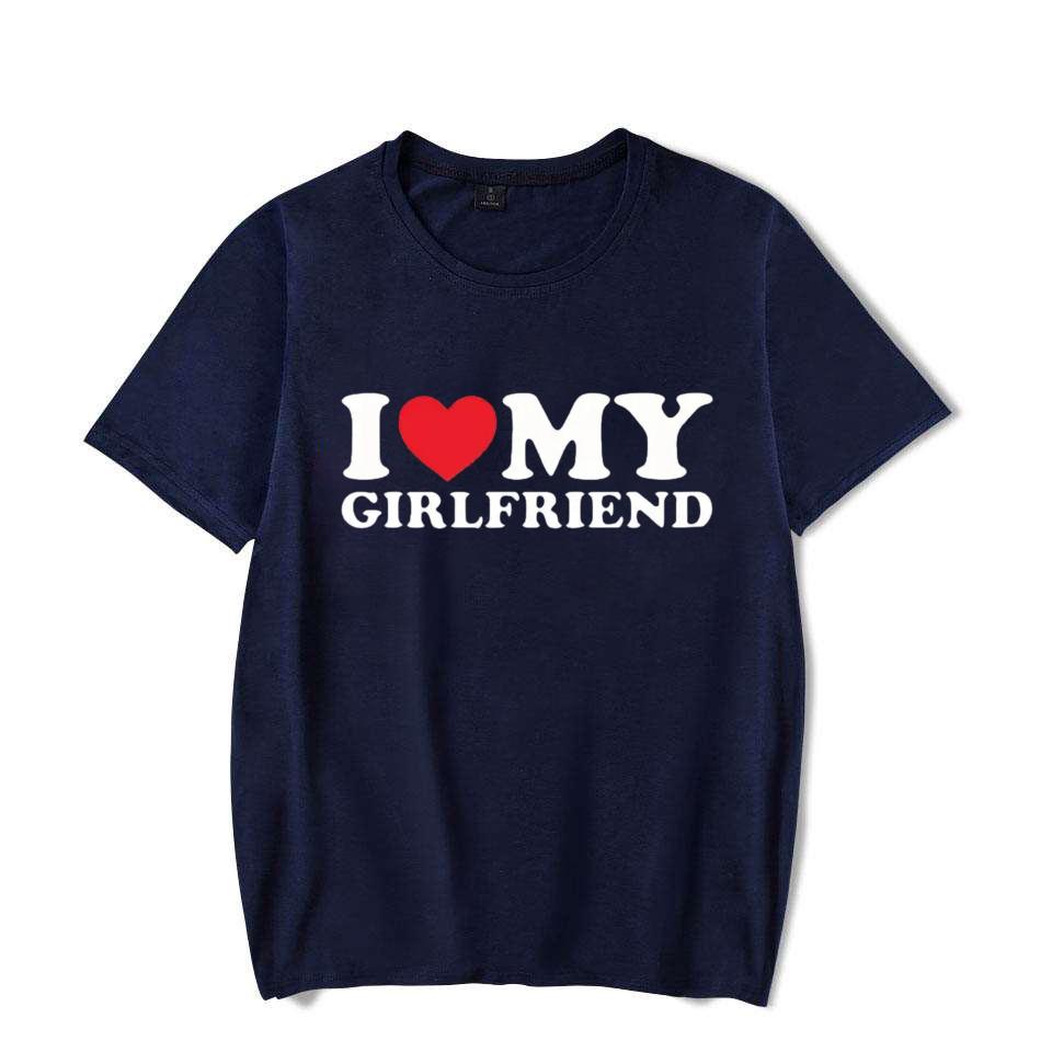 I Love My Girlfriend Print T Shirt Tees For Men Casual Loose Jogging Short Sleeve T Shirt For Summer Spring Summer Sport Tops