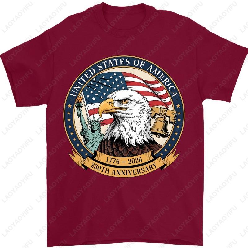 The United States Anniversary Birthday Flag 250 Years Eagle Liberty Bell 17762026 Unisex Cotton Tshirts Oneck Unisex Women Tee