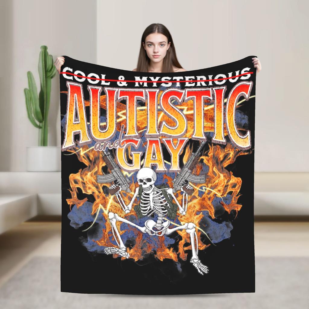 Autism Meme Funny Tism Skeleton Autistic and Gay Humor Plush Blanket Flannel Throw Blanket For Couch Chair Warm Soft Bedspread