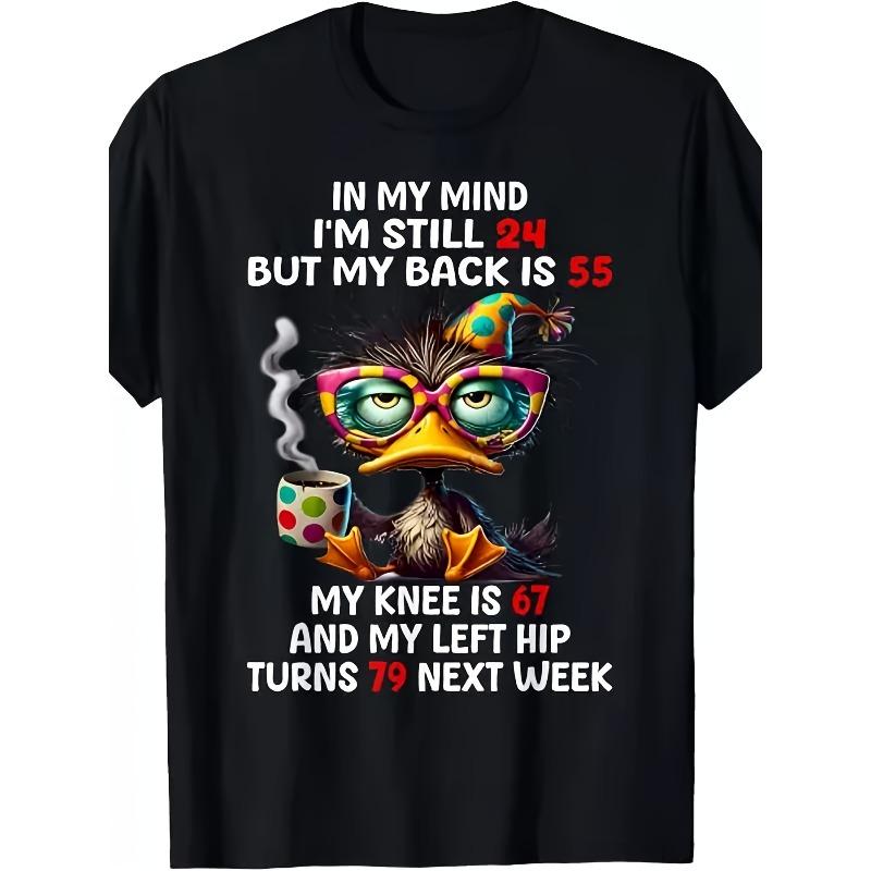 

European sizes Duck In My Mind I m Still 24 But My Back Is 55 Funny Saying T-Shirt Men s Soft Breathable Shirt 4XL чорний