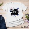 World Health Day Mental Health Awareness Thank You Nurses T-Shirt Unisex T-shirt