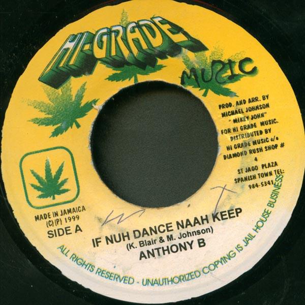 

7-дюймовая пластинка ANTHONY B If Nuh Dance Naah Keep NONE HiGrade Music 1999 Ямайка Регги Ска Даб Б/у