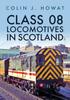 Kniha Class 08 Locomotives In Scotland