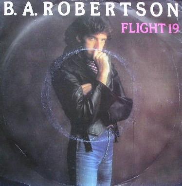 

7inch Record B. A. ROBERTSON Flight 19 K12482 Asylum Records 1980 UK Rock Used