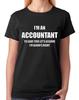 I'm An Accountant To Save Time Let's Always Assume I'm Right T-Shirt Ladies Top