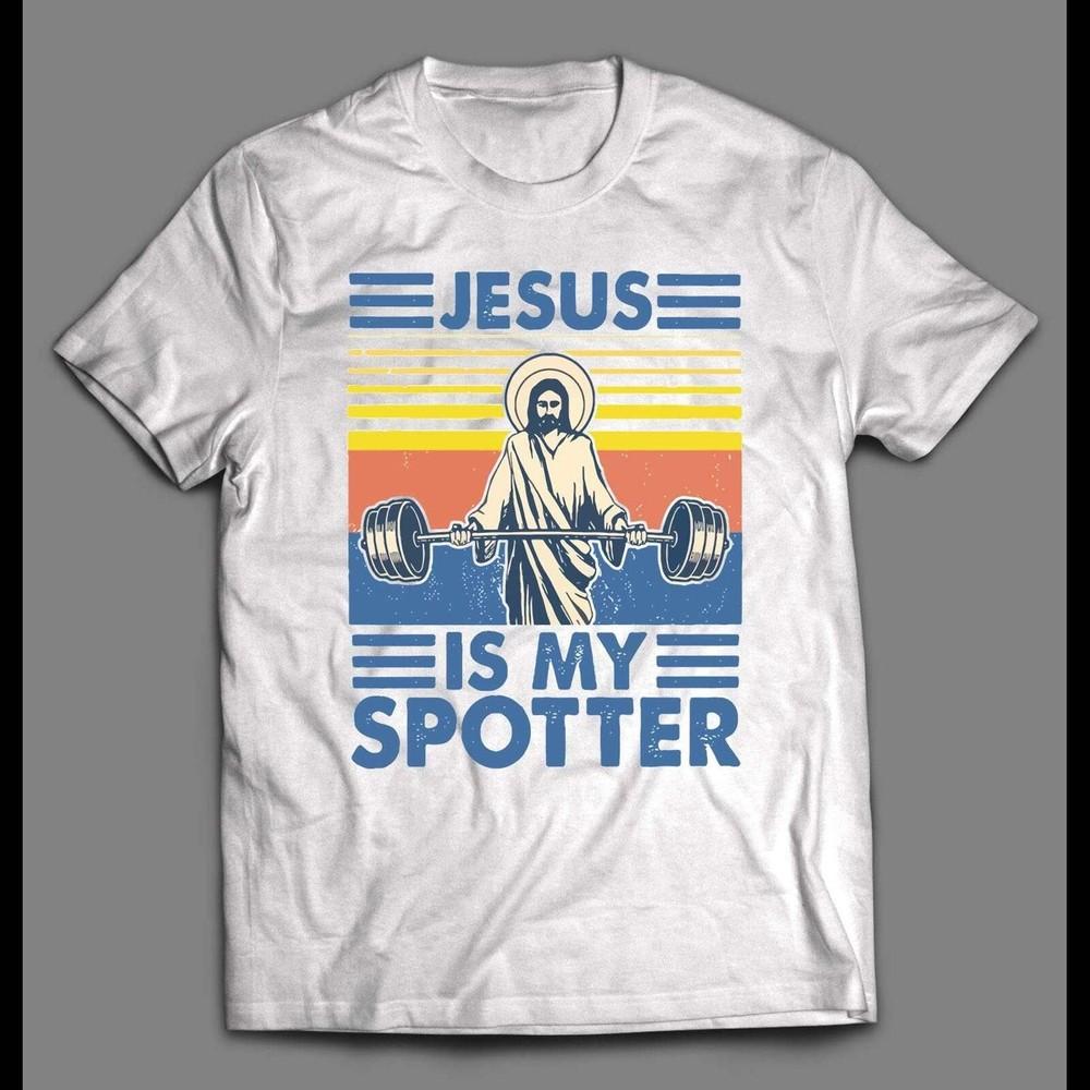 JESUS IS MY SPOTTER WORKOUT GYM SHIRT Unisex T-Shirt XXL