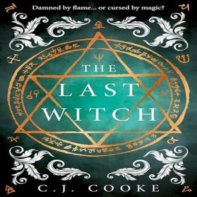 The Last Witch by C.J. Cooke Hardback Book 9780008656263