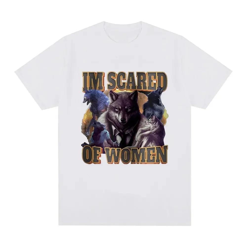 Ich habe Angst vor Frauen Lustige Wolf Meme T-Shirts Männer Frauen Mode Vintage T-Shirt Lässig Gemütlich Kurzarm T-Shirts
