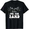 I'm Just Here for The Band Halloween Group Matching Costumes T-Shirt VCA10 Mens Womens Tank Top Sweatshirt Hoodie Black