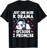 Nur noch eine Folge, versprochen Koreanisches Drama K-Pop K-Drama T-Shirt Damen Kleidung Grafische T-Shirts Ästhetisches Lustiges T-Shirt Baumwolle