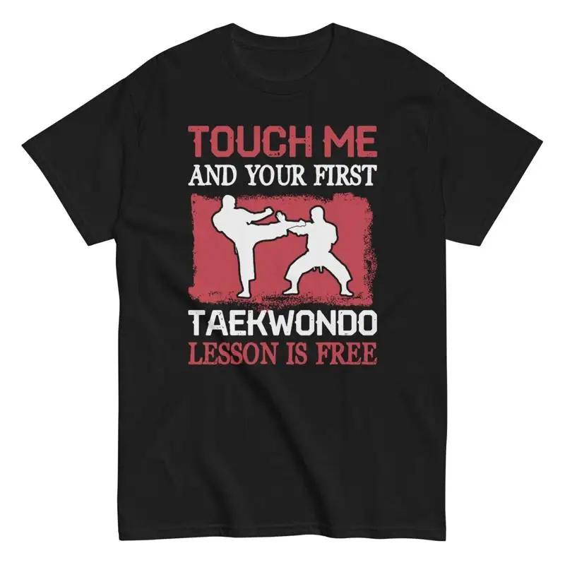 Funny Taekwondo Unisexs Cotton T Shirt First Lesson Is Free