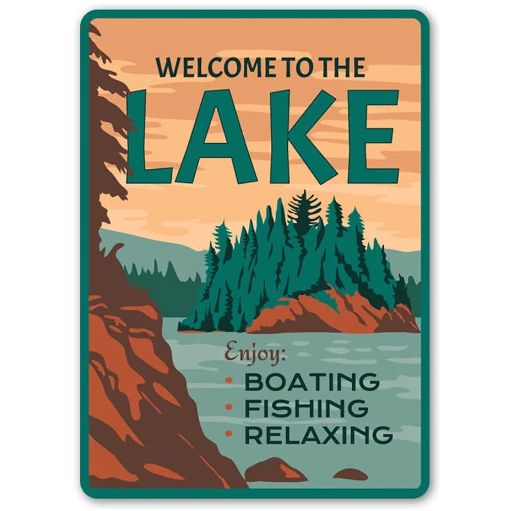 Welcome To The Lake Welcome Lake Sign Welcome Decor Lake House Lake House Decor Lake Lovers Lake Lives Quality Metal Sign 20x30cm（7.8x11.8inch）