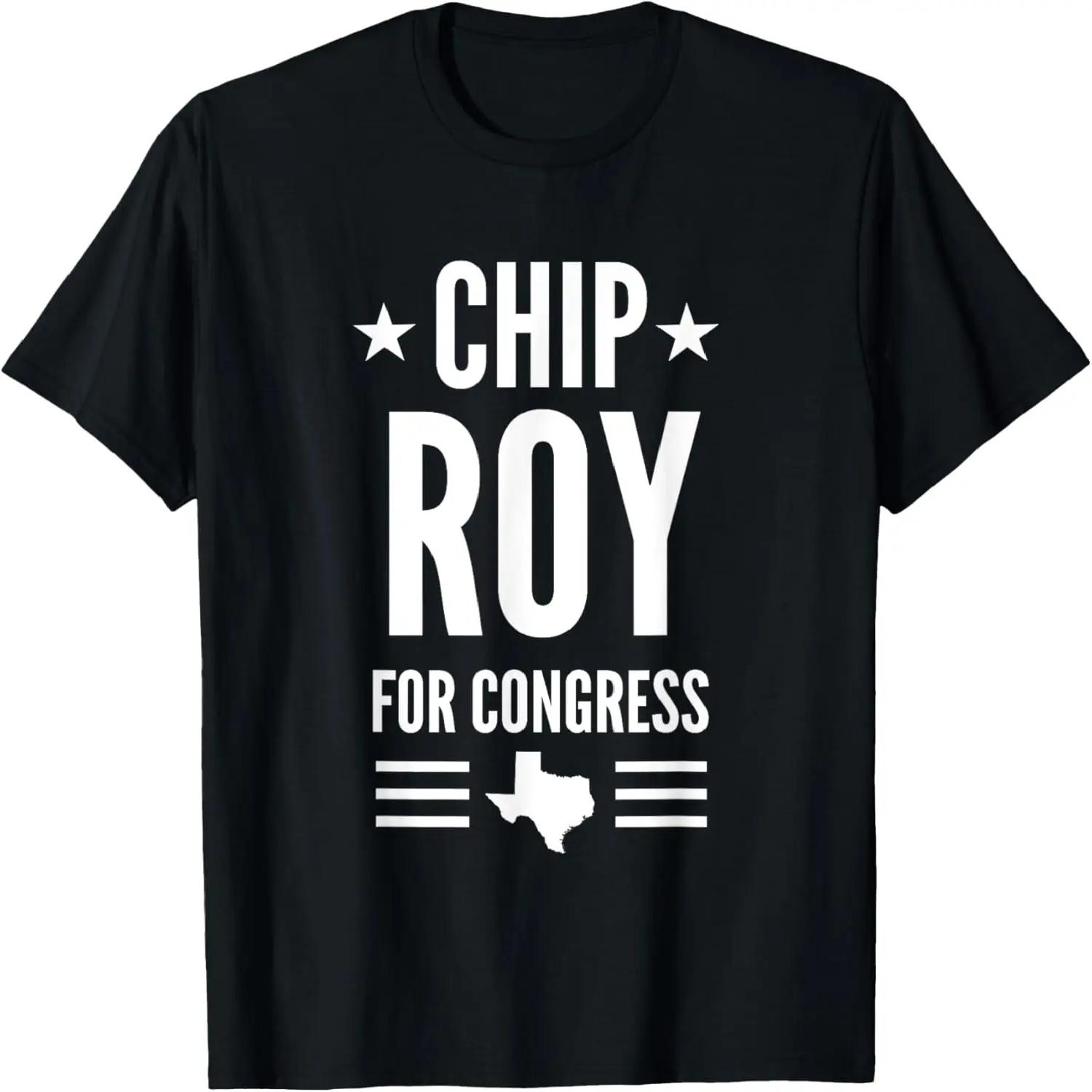 Chip Roy For Congress Texas #TX21 Vote T-Shirt XXXXXL чёрный