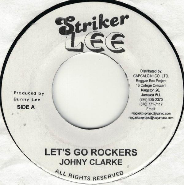 

7inch Record JOHNNY CLARKE THE AGGROVATORS Lets Go Rockers NONE Striker Lee 2005 Jamaica Reggae Ska Dub Used