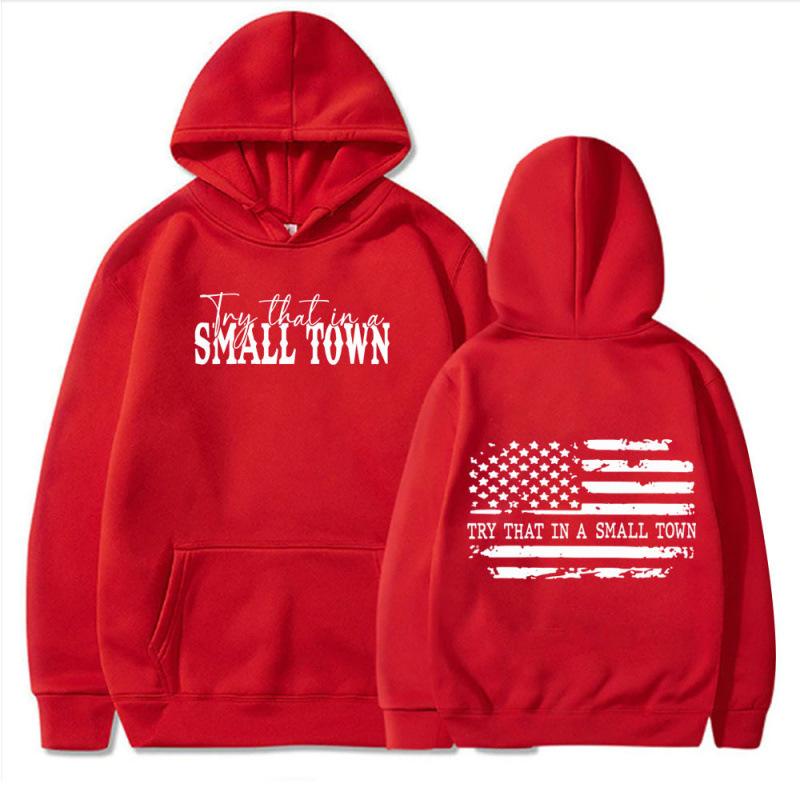 Try That In A Small Town Hoodie Country Music