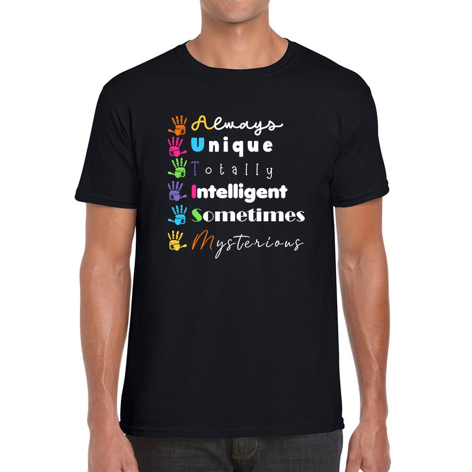 Always Unique Totally Intelligent Sometimes Mysterious Autism Awareness Autism Support Mens Tee Top M
