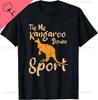 Australia Kangaroo Tie Me Kangaroo Down Sport Souvenir Gear Tshirt Kawayi Couple Y2k Vintage T Shirt Camisas Streetwear