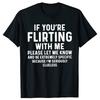 Funny If Youre Flirting With Me Please Let Me Know T Shirts Cotton Short Sleeve Gifts Mens Clothing Loose Oversized T Shirt