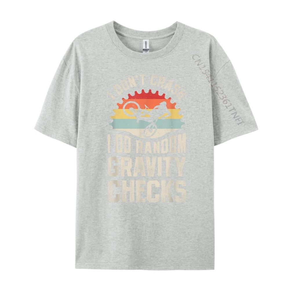 I Dont Crash I Do Random Gravity Checks Mountain Biking 3XL Men Clothing High Quality Mens TShirt Memorial Day