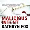 Malicious Intent by Kathryn Fox Paperback Book 9780340895849