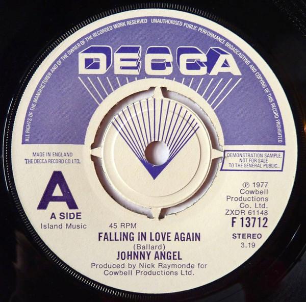 

7inch Record JOHNNY ANGEL - Falling In Love Again F13712PROMO Decca 1977 UK Pop Used